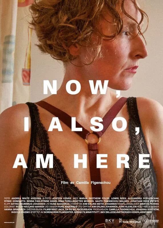 NOW I AM ALSO HERE poster